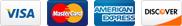 We accept VISA, Master Card, American Express and Discover Card.